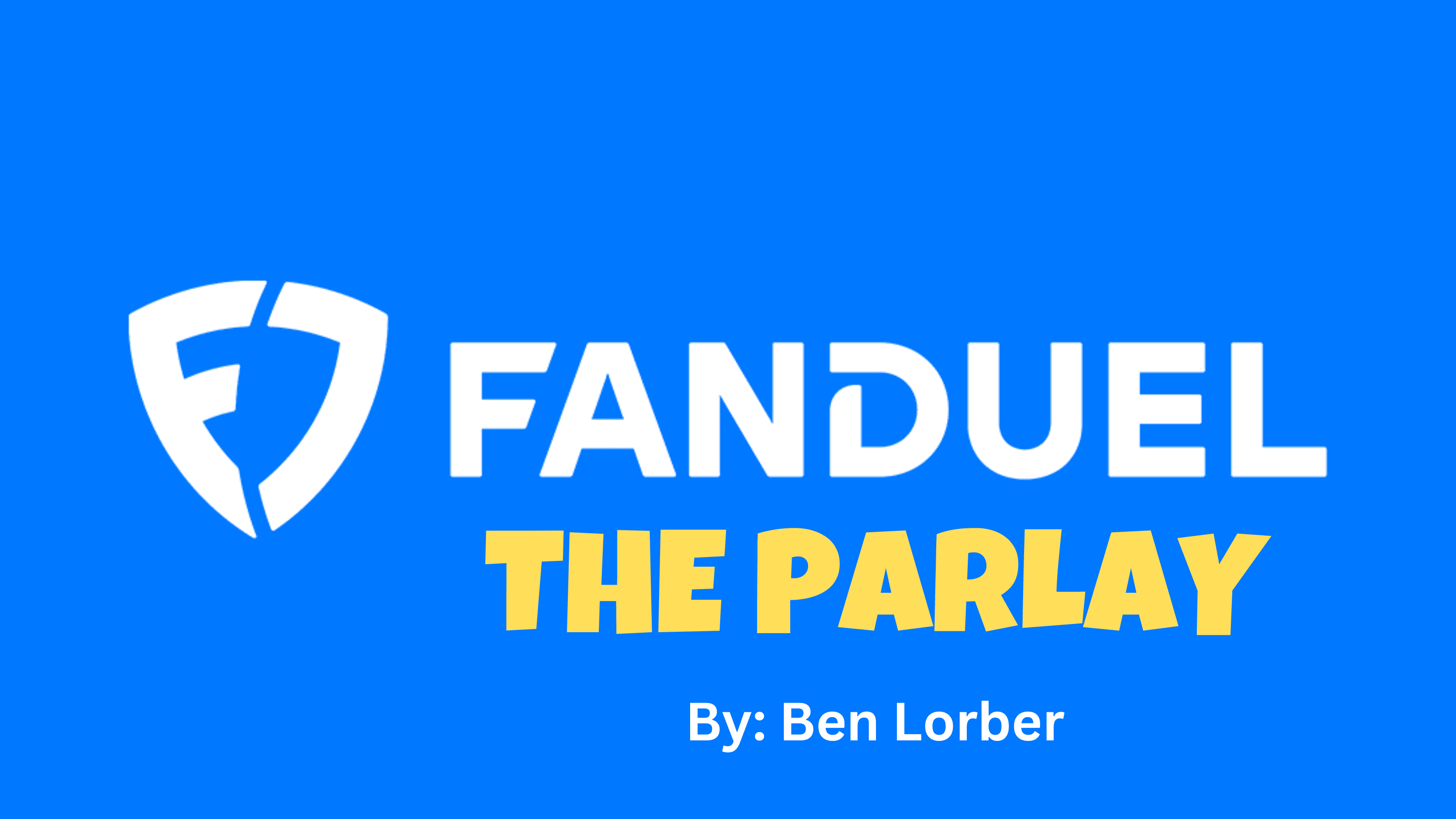 FanDuel — Rethinking The Parlay deck cover